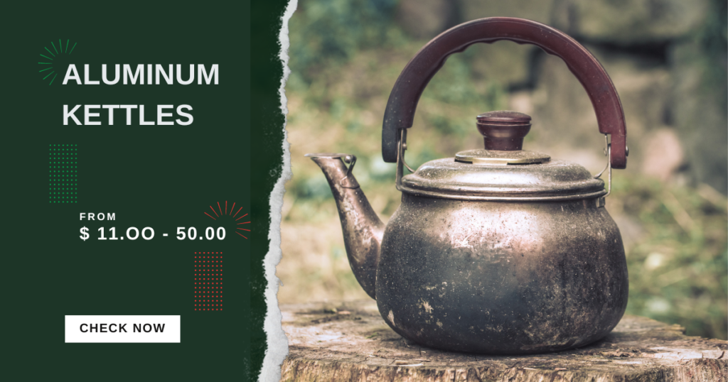 Aluminum Kettles | Ceylon Wild Tea